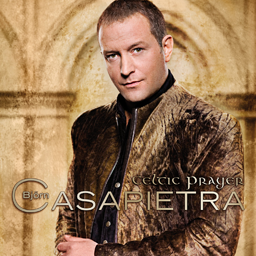 Björn Casapietra - Celtic Prayer